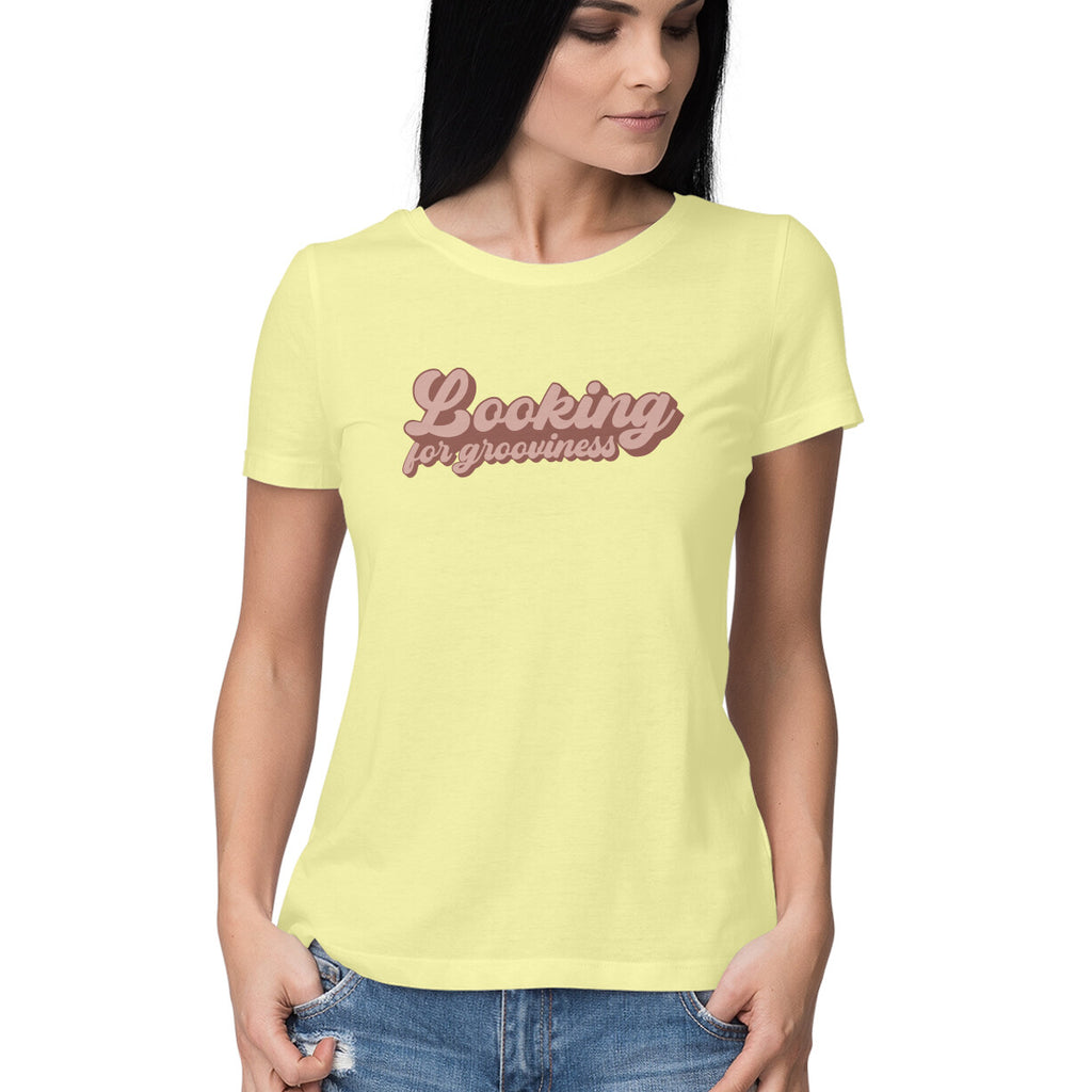 Women's Looking For Grooviness Design Printed T-Shirt