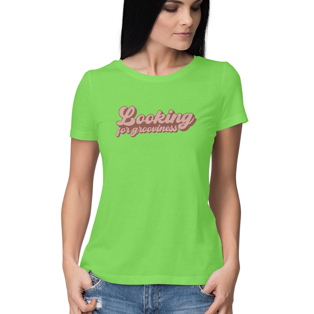 Women's Looking For Grooviness Design Printed T-Shirt