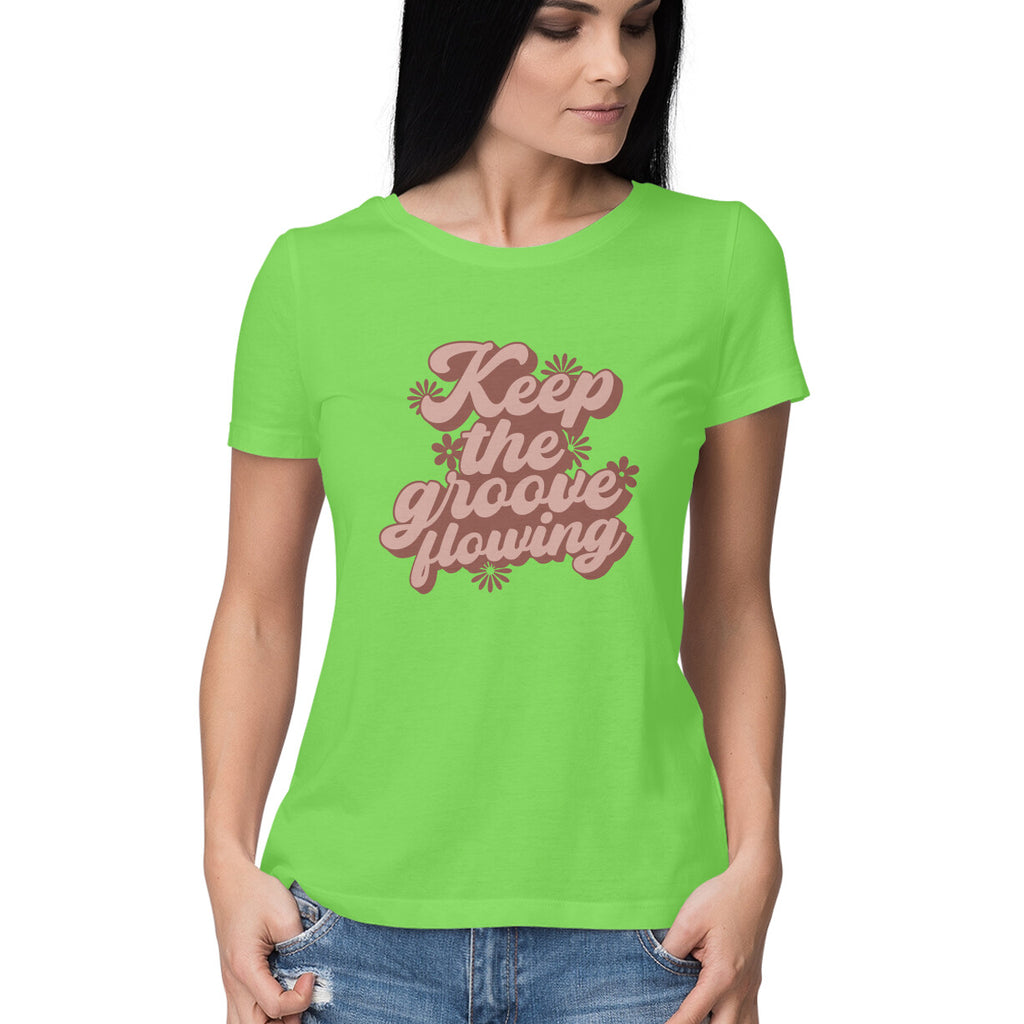 Women's Keep The Groove flowering Design Printed T-Shirt