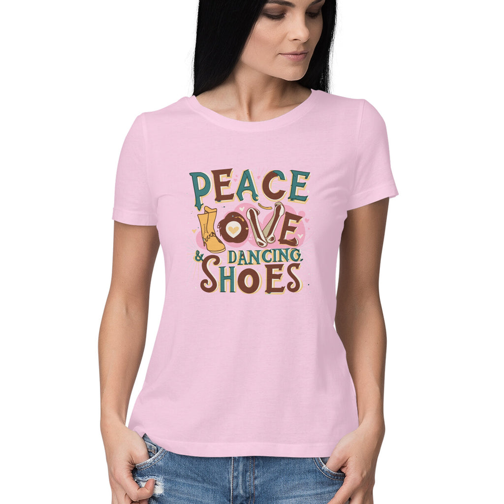 Women's Peace Love Dancing Shoes Graphics Printed T-Shirt