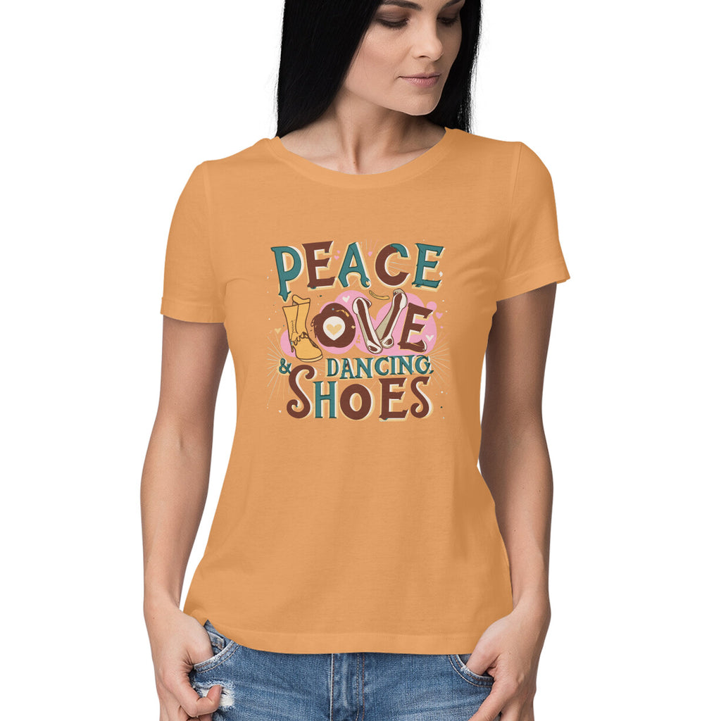Women's Peace Love Dancing Shoes Graphics Printed T-Shirt