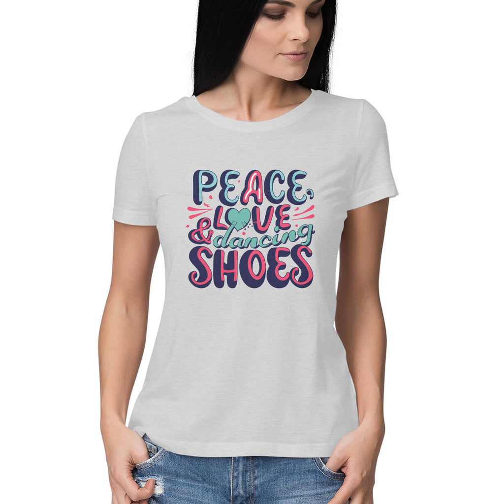 Women's Peace Love &amp; Dancing Shoes Graphics Printed T-Shirt