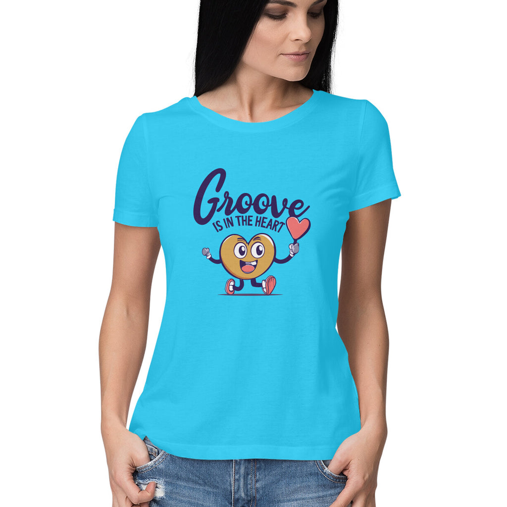 Women's Groove Is In The Heart Graphics Printed T-Shirt