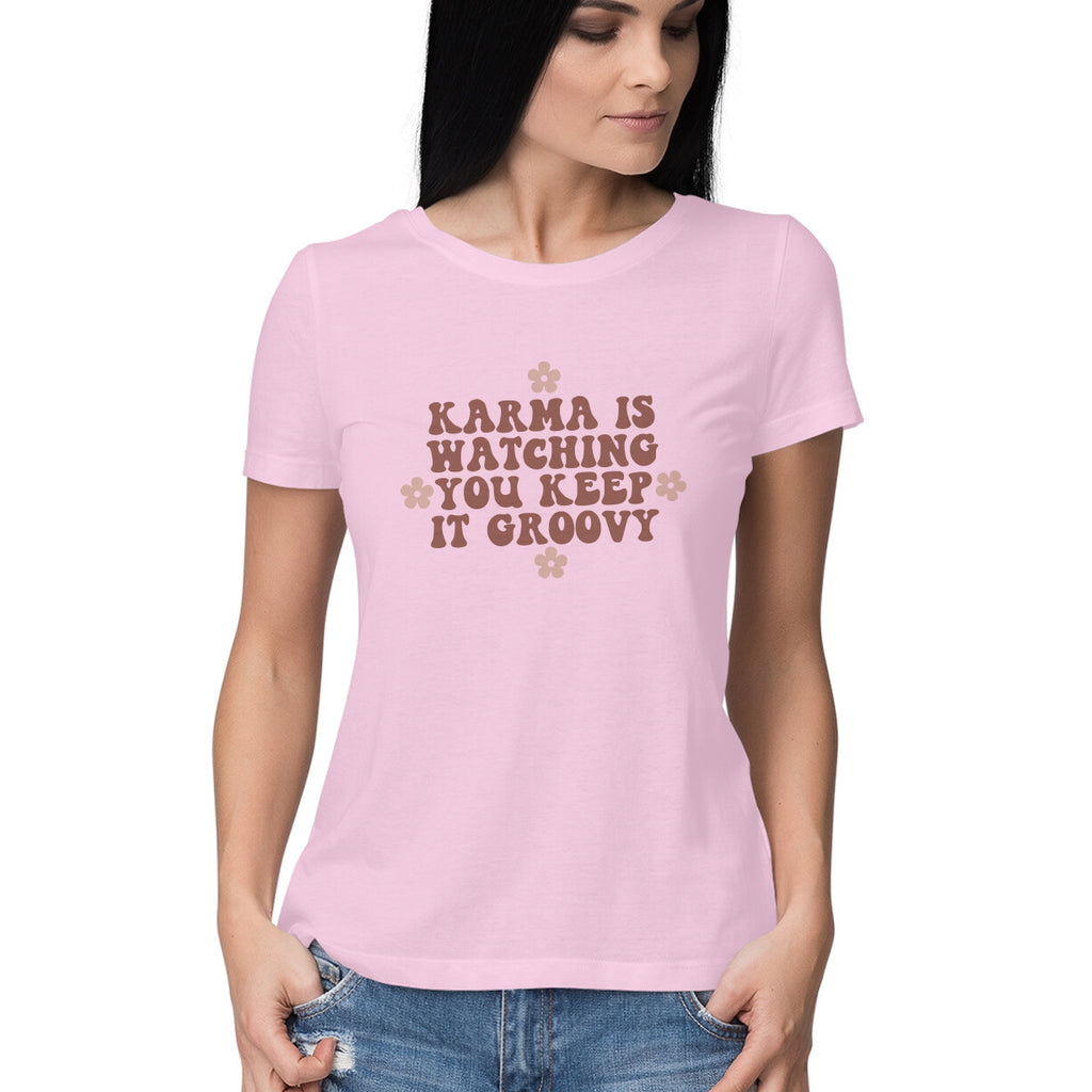 Women's Karma is Watching Design Printed T-Shirt