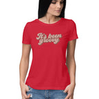 Women's It's Been Groovy Design Printed T-Shirt