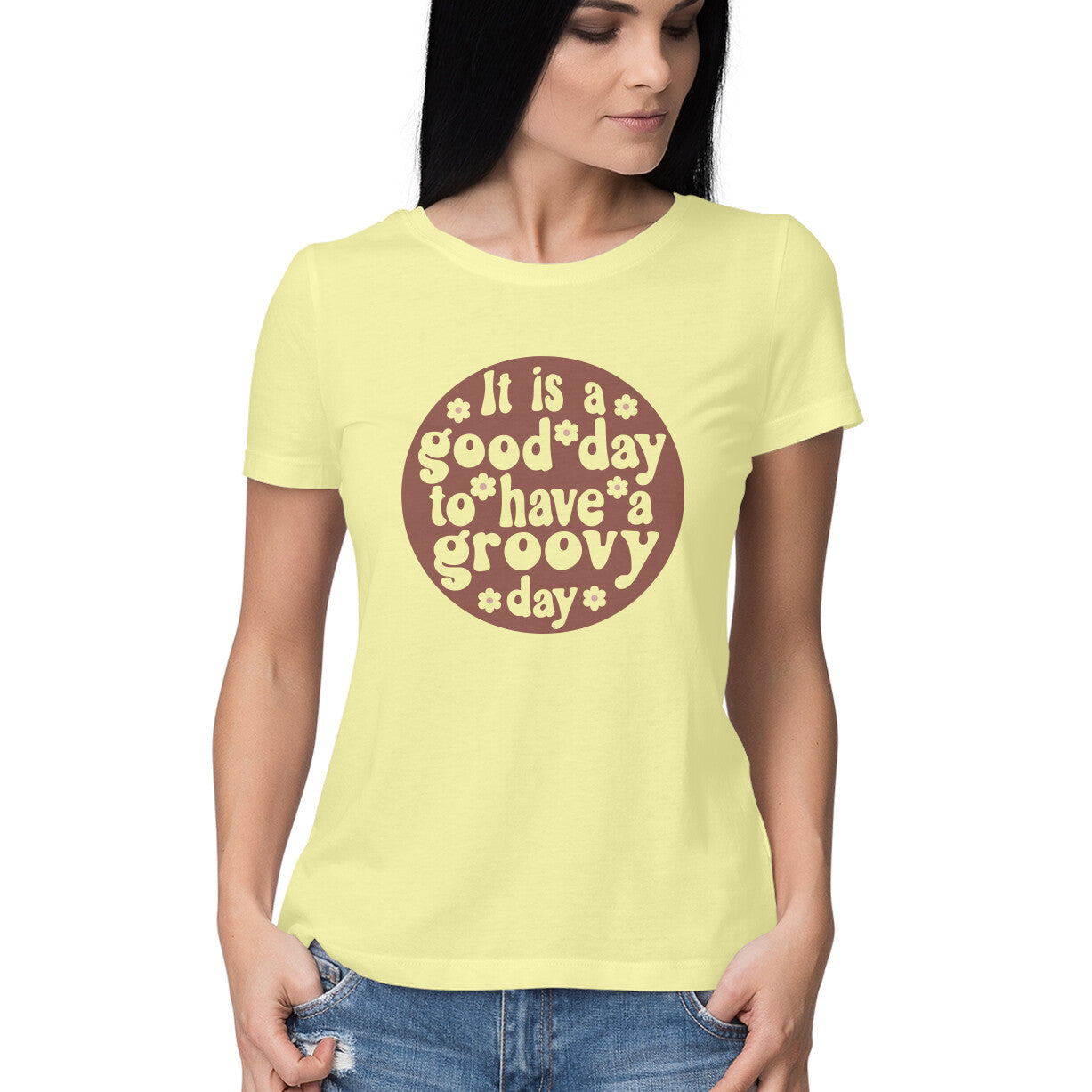 Women's It's a Good Day To Have a Groovy Day Design Printed T-Shirt