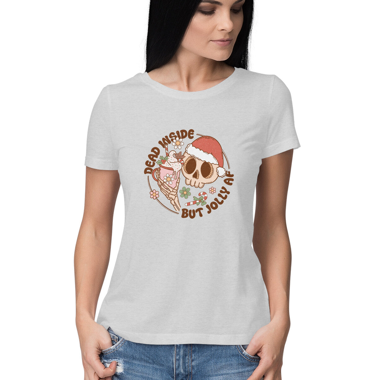Women's Dead Inside But Jolly Af Graphics Printed T-Shirt