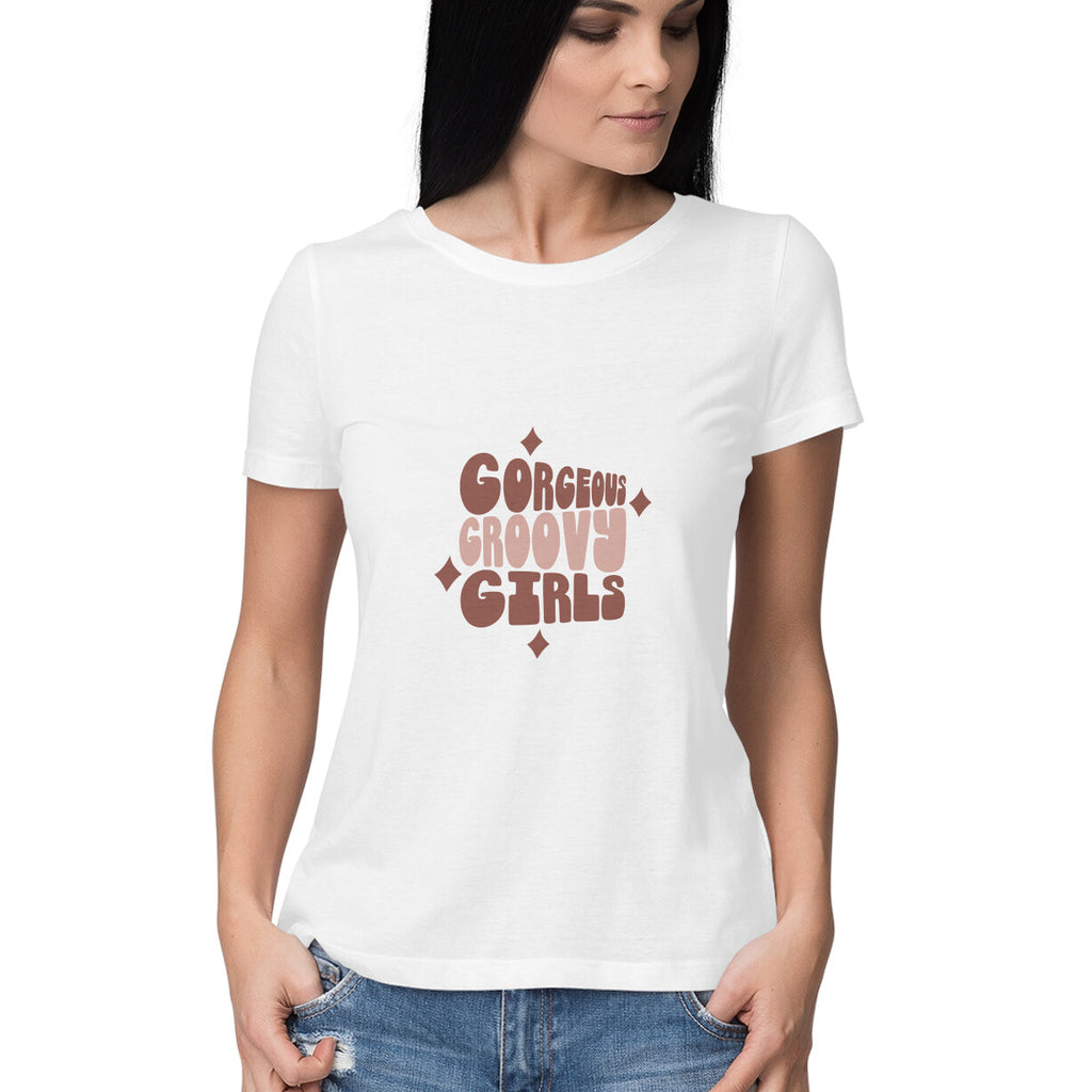 Women's Gorgeous Groovy Girls Design Printed T-Shirt