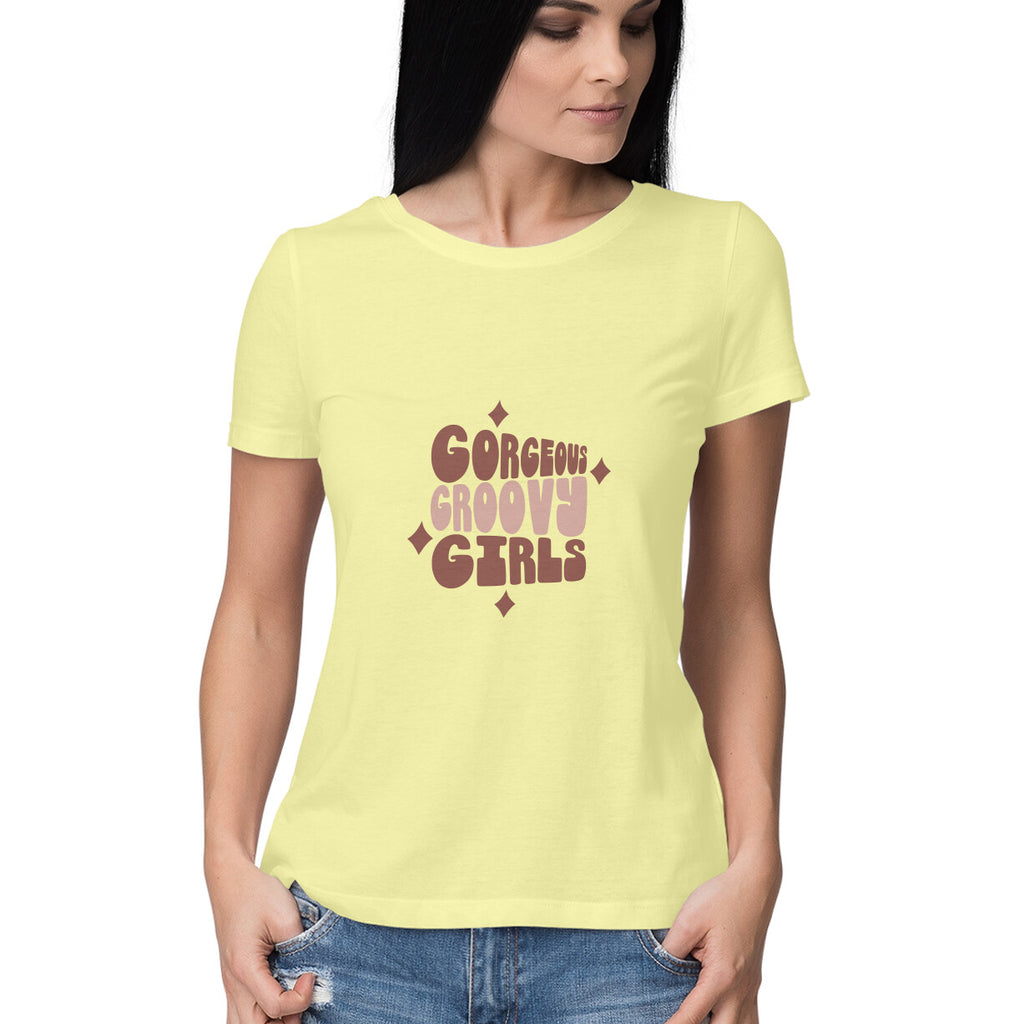 Women's Gorgeous Groovy Girls Design Printed T-Shirt