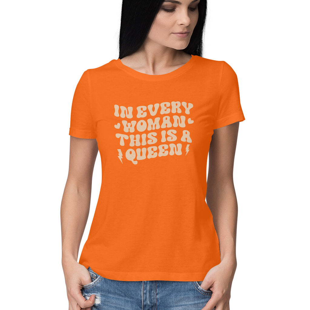 Women's In Every Woman This Is A Queen Design Printed T-Shirt