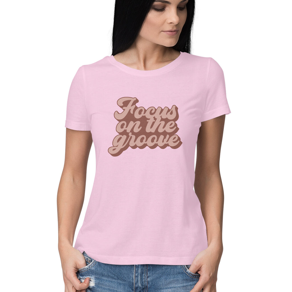 Women's Focus On The Groove Design Printed T-Shirt