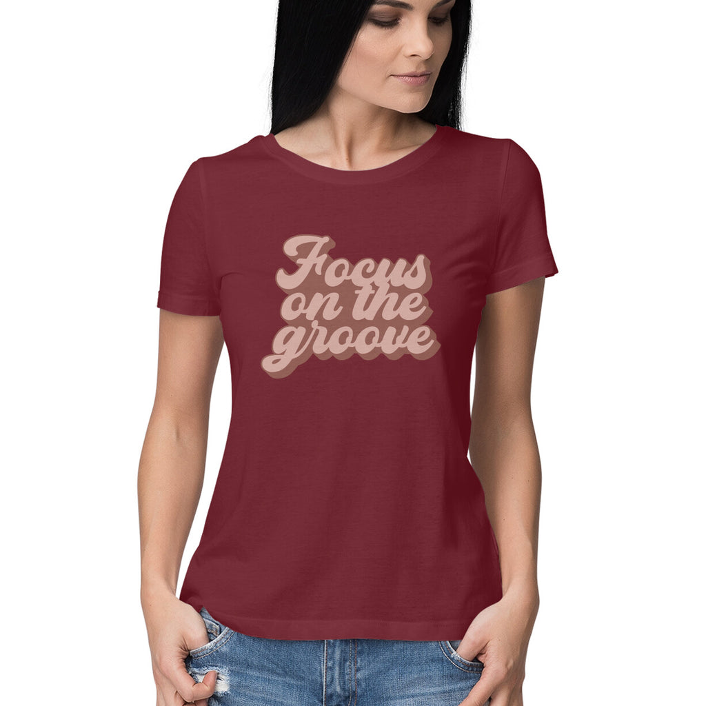 Women's Focus On The Groove Design Printed T-Shirt