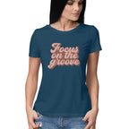 Women's Focus On The Groove Design Printed T-Shirt