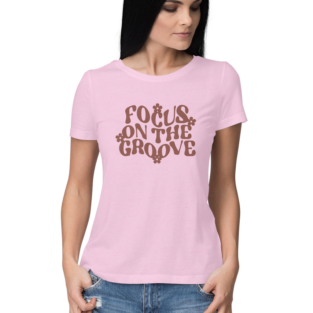 Women's Focus On The Groove Design Printed T-Shirt