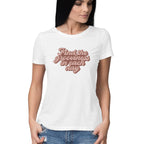 Women's Find The Grooviness in Each Day Design Printed T-Shirt