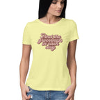 Women's Find The Grooviness in Each Day Design Printed T-Shirt