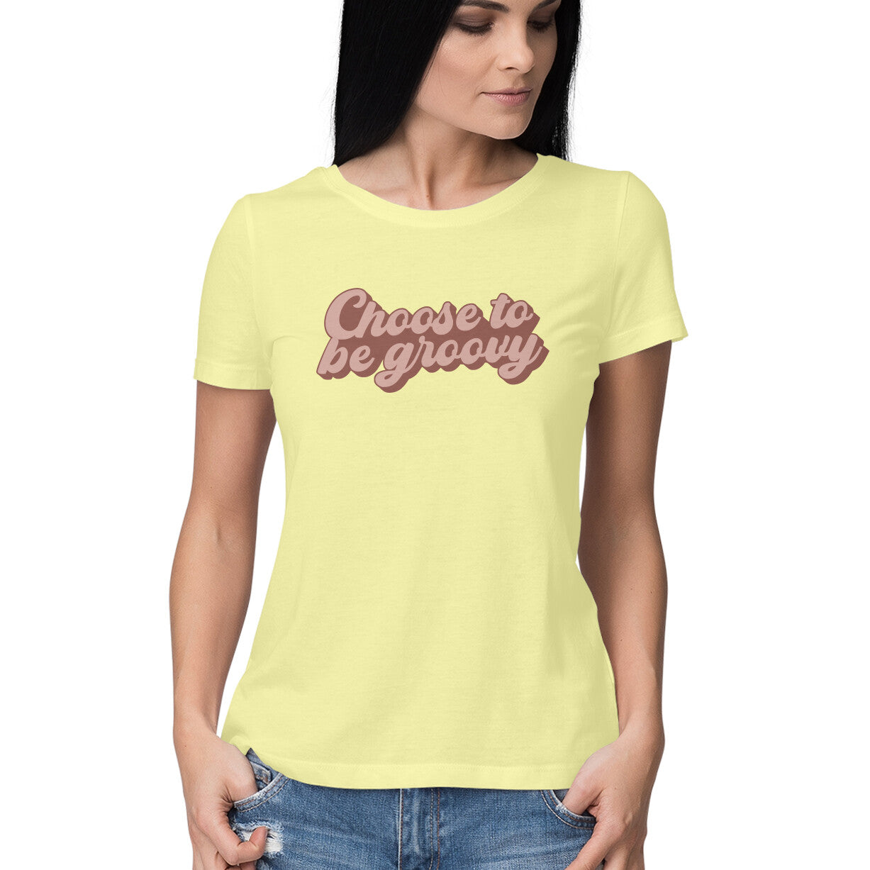 Women's Choose To Be Groovy Design Printed T-Shirt
