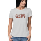 Women's Being Kind Is Groovy Design Printed T-Shirt