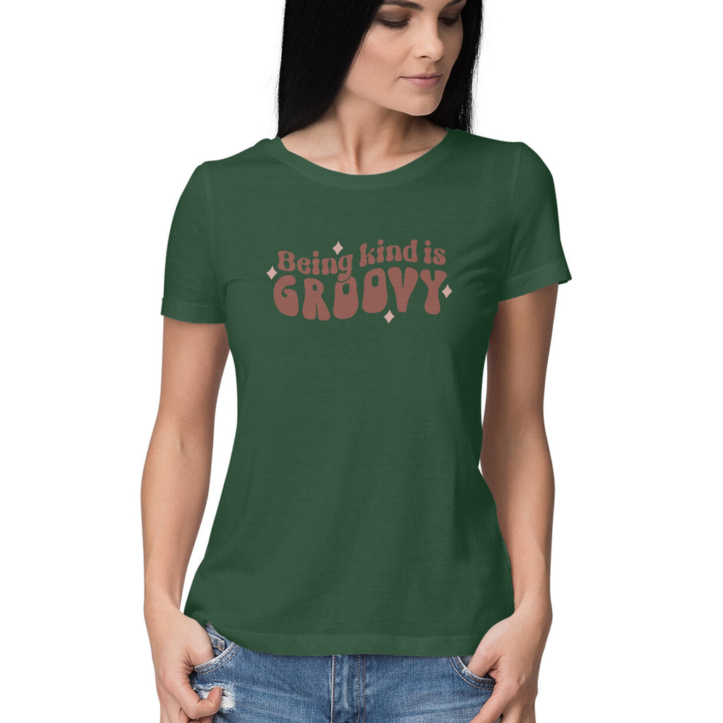 Women's Being Kind Is Groovy Design Printed T-Shirt