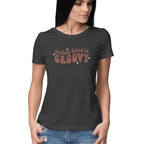 Women's Being Kind Is Groovy Design Printed T-Shirt