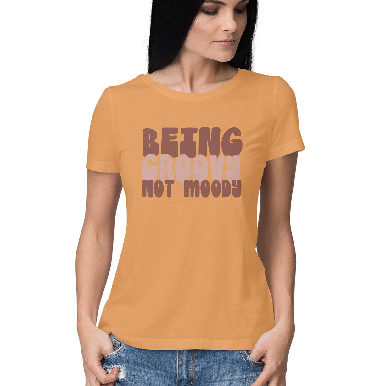 Women's Being Groovy Not Moody Design Printed T-Shirt