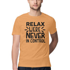 Men's Relax Were Never In Control Design Printed T-Shirt