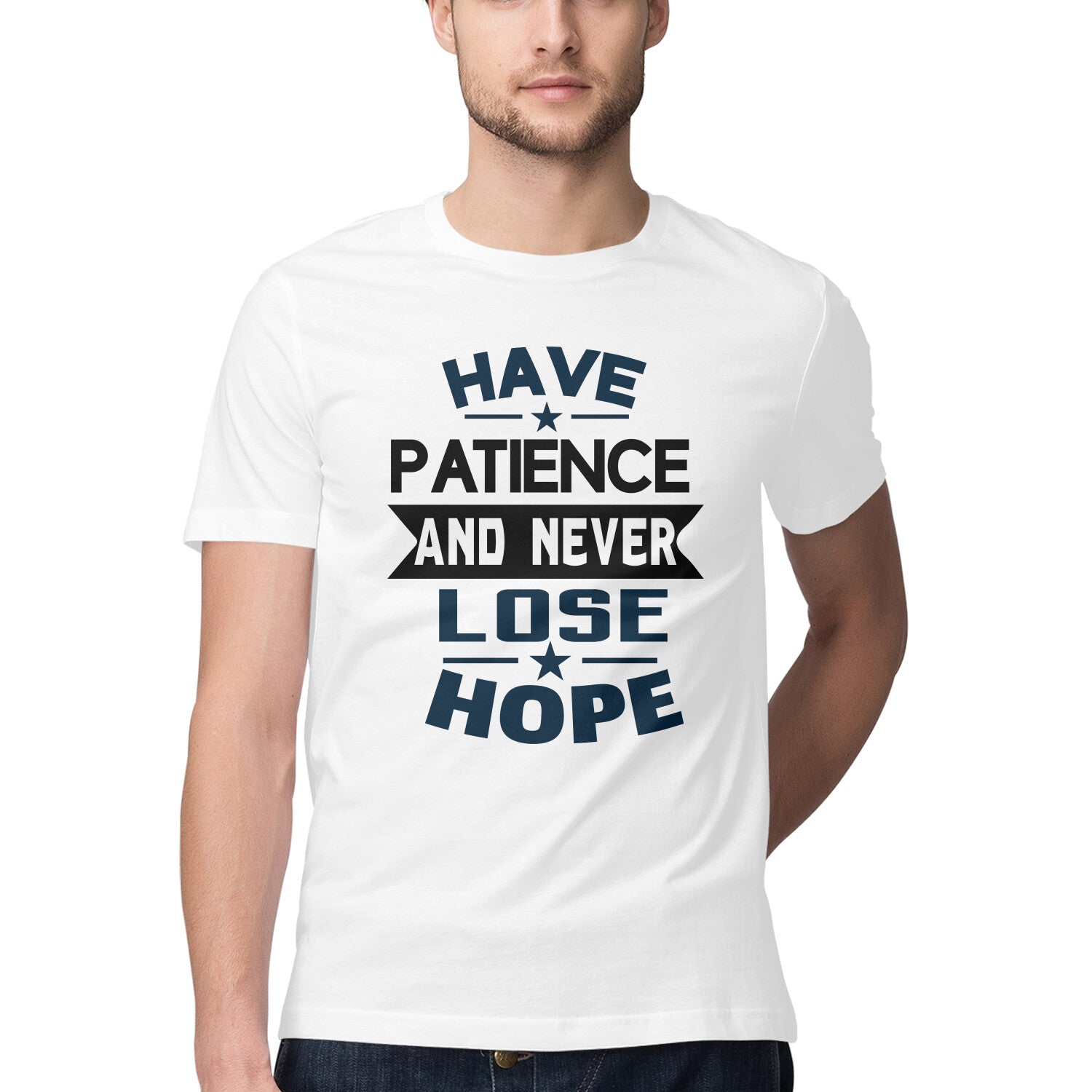 Men's Have Patience And Never Loose Hope Design Printed T-Shirt