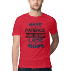 Men's Have Patience And Never Loose Hope Design Printed T-Shirt