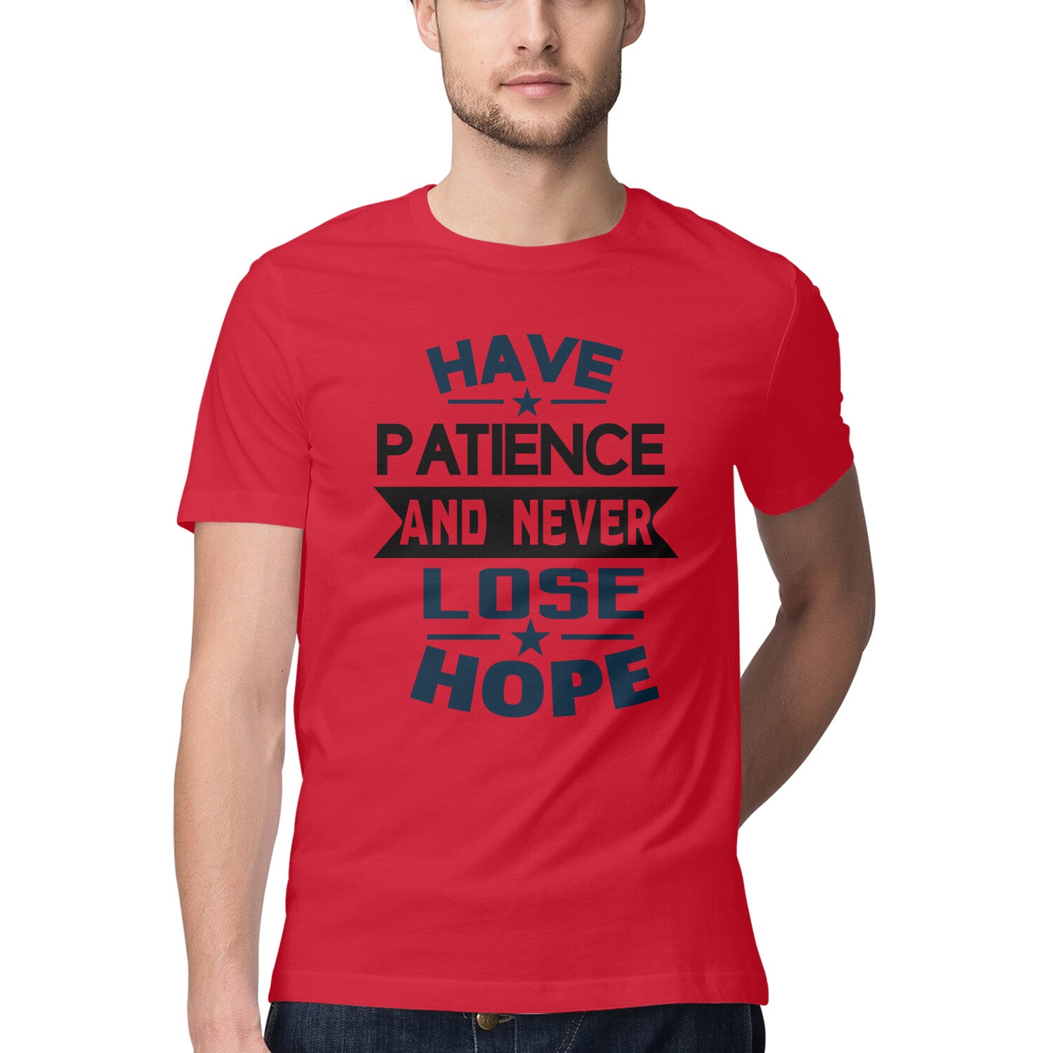 Men's Have Patience And Never Loose Hope Design Printed T-Shirt