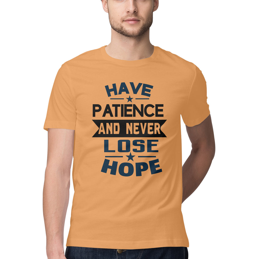 Men's Have Patience And Never Loose Hope Design Printed T-Shirt