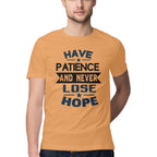 Men's Have Patience And Never Loose Hope Design Printed T-Shirt