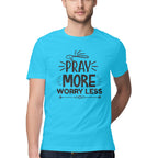 Men's Pray More Worry Less Design Printed T-Shirt