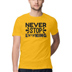 Men's Never Stop Looking Design Printed T-Shirt