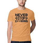 Men's Never Stop Looking Design Printed T-Shirt