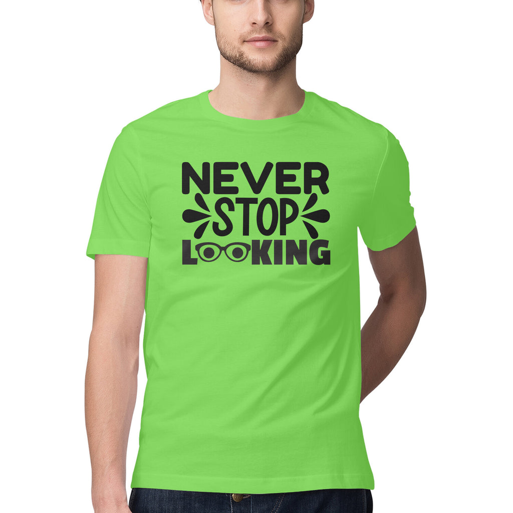 Men's Never Stop Looking Design Printed T-Shirt