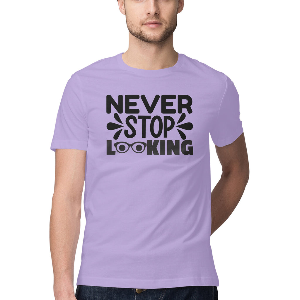 Men's Never Stop Looking Design Printed T-Shirt