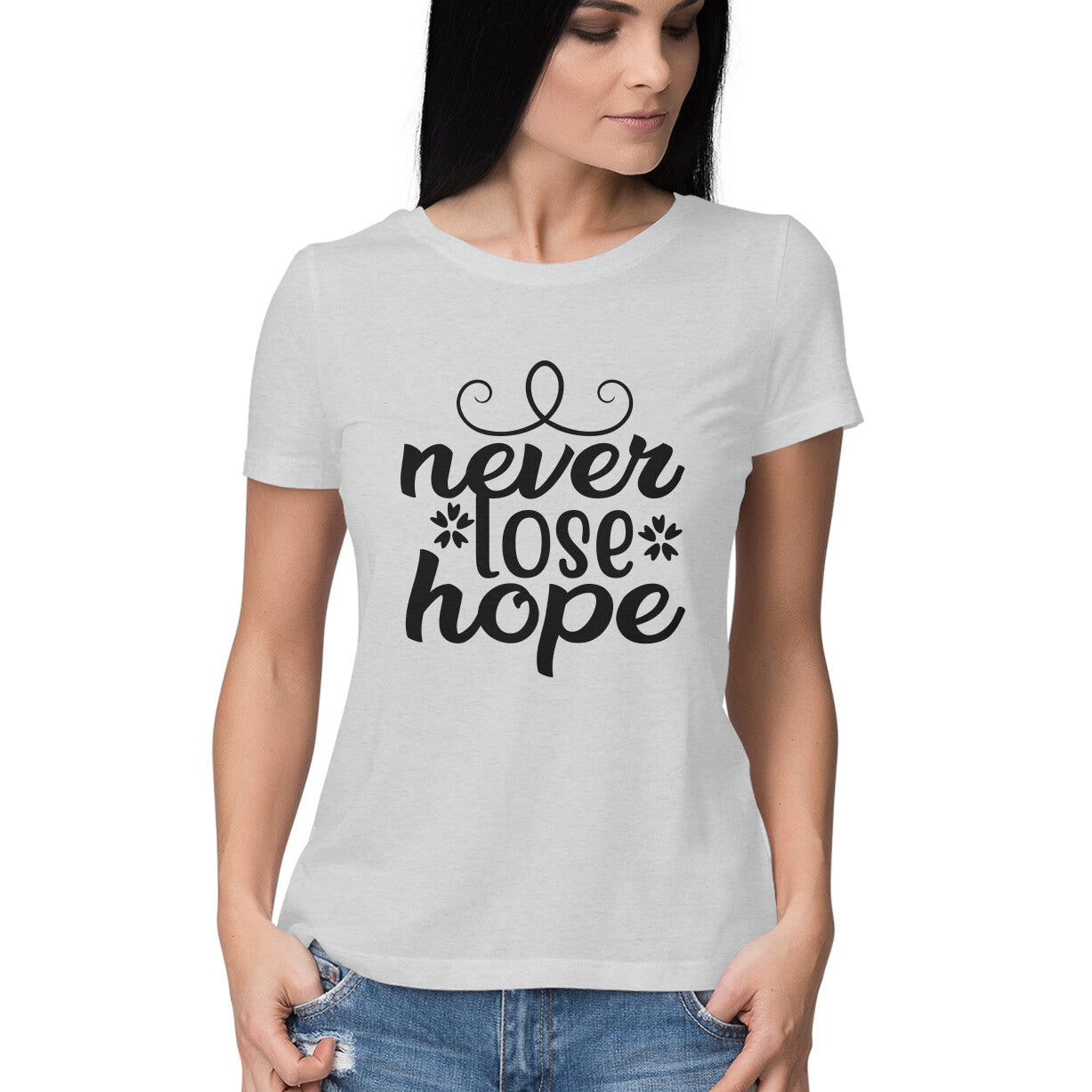 Women's Never Loose Hope Design Printed T-Shirt