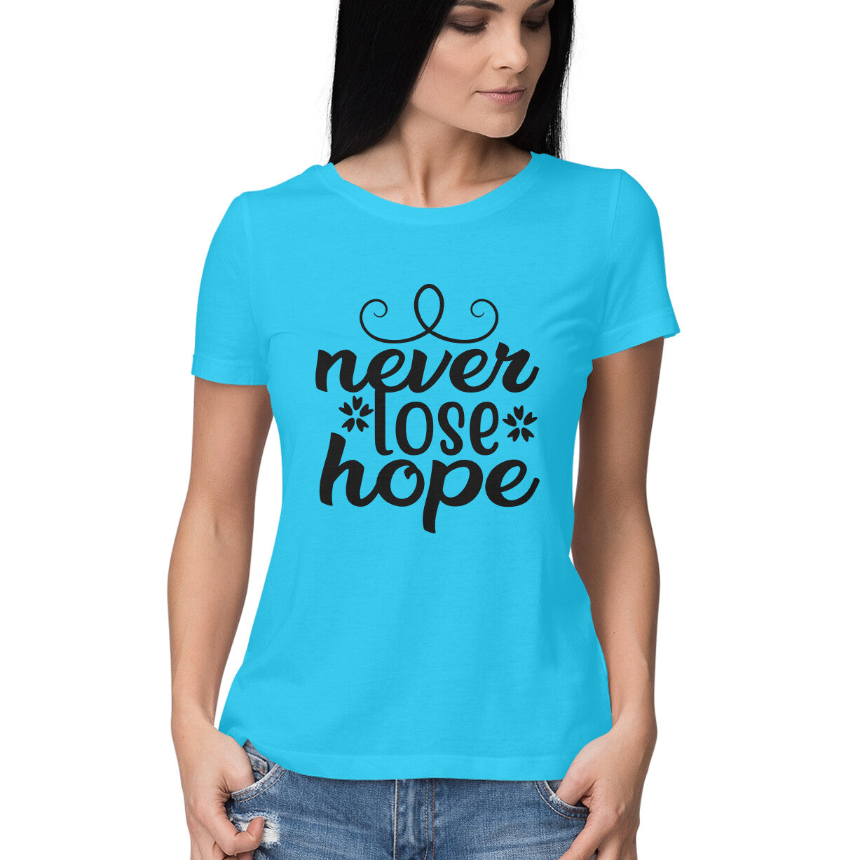Women's Never Loose Hope Design Printed T-Shirt