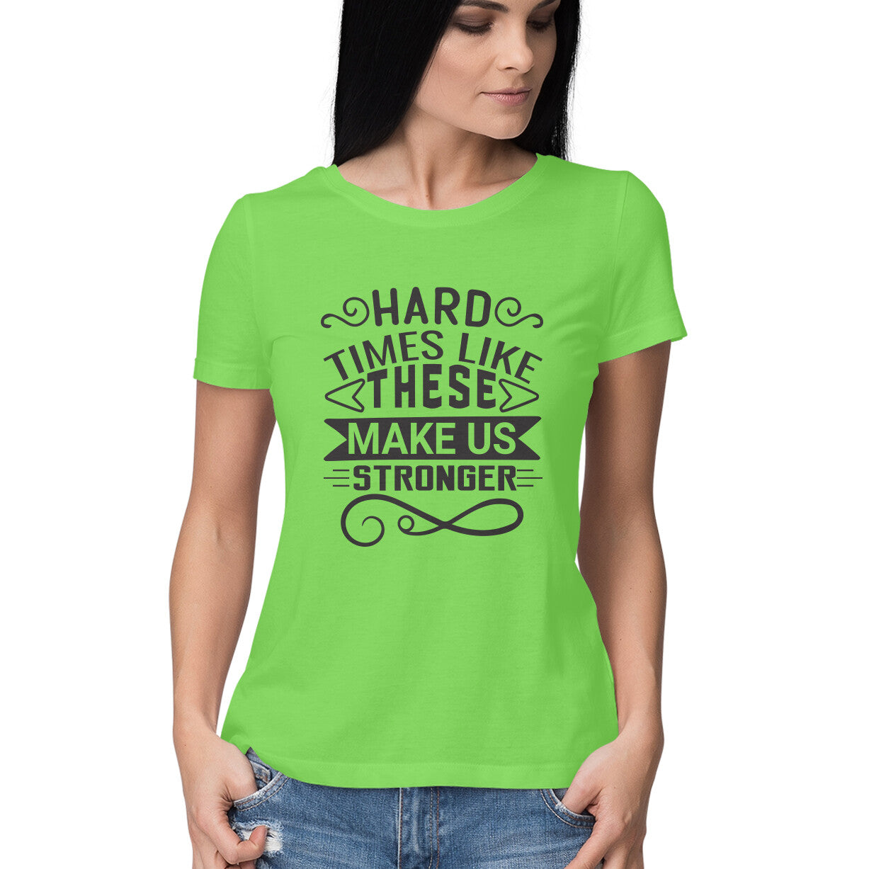 Women's Hard Times Like These Design Printed T-Shirt