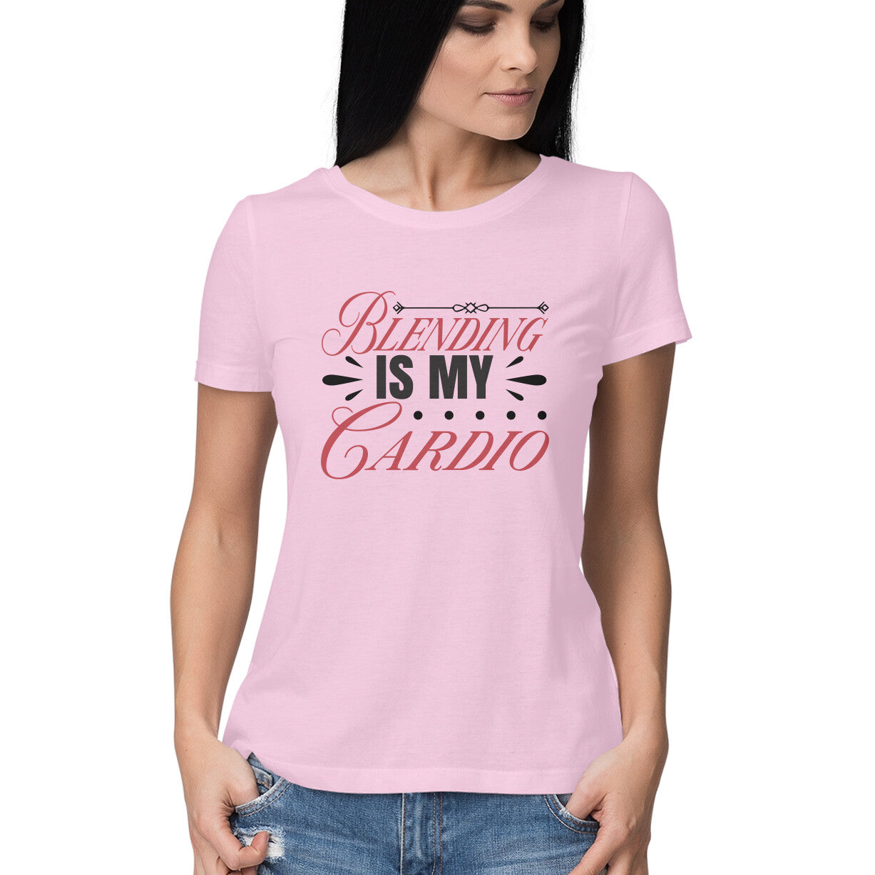 Women's Blending is My Cardio Design Printed T-Shirt