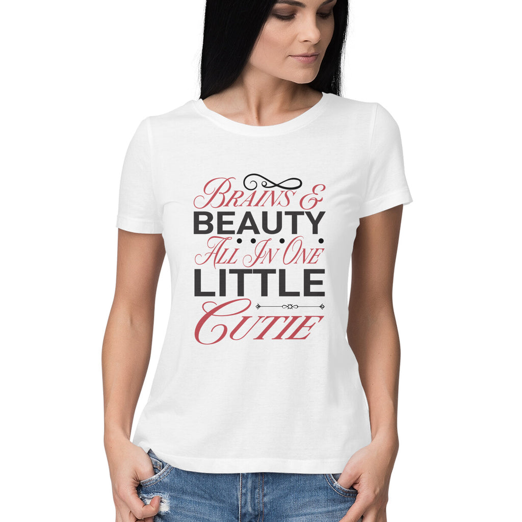 Women's Brains And Beauty All In One Little Cutie Design Printed T-Shirt