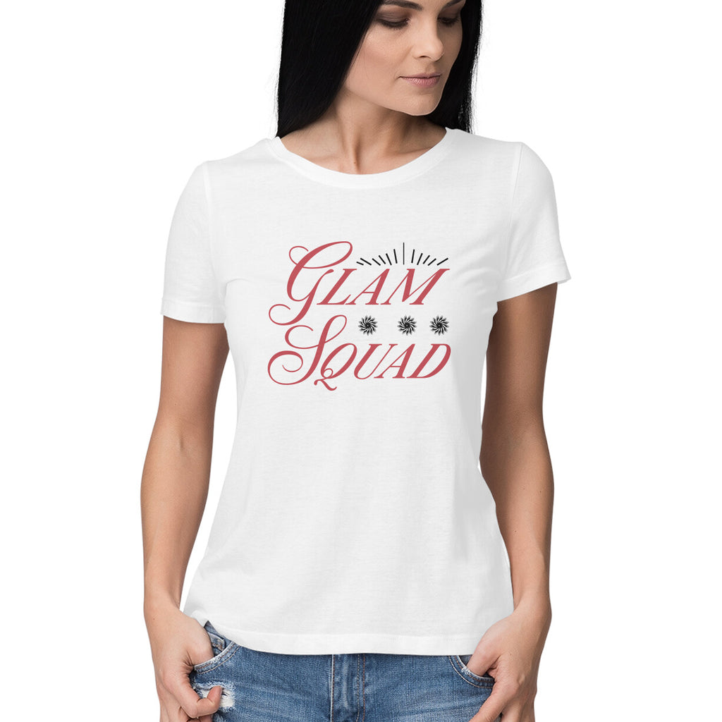 Women's Glam Squad Design Printed T-Shirt