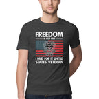 Men's Freedom Is Not Free I Paid For It United States Veteran Design Printed T-Shirt