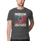Men's Freedom Is Not Free I Paid For It United States Veteran Design Printed T-Shirt