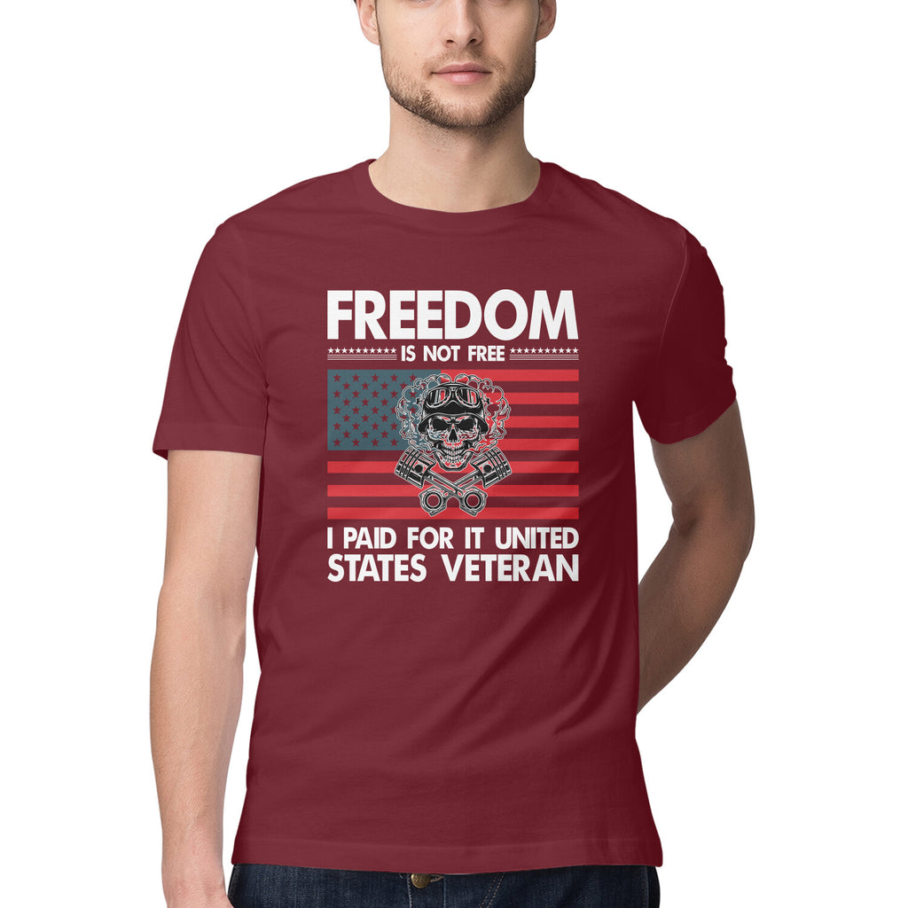 Men's Freedom Is Not Free I Paid For It United States Veteran Design Printed T-Shirt