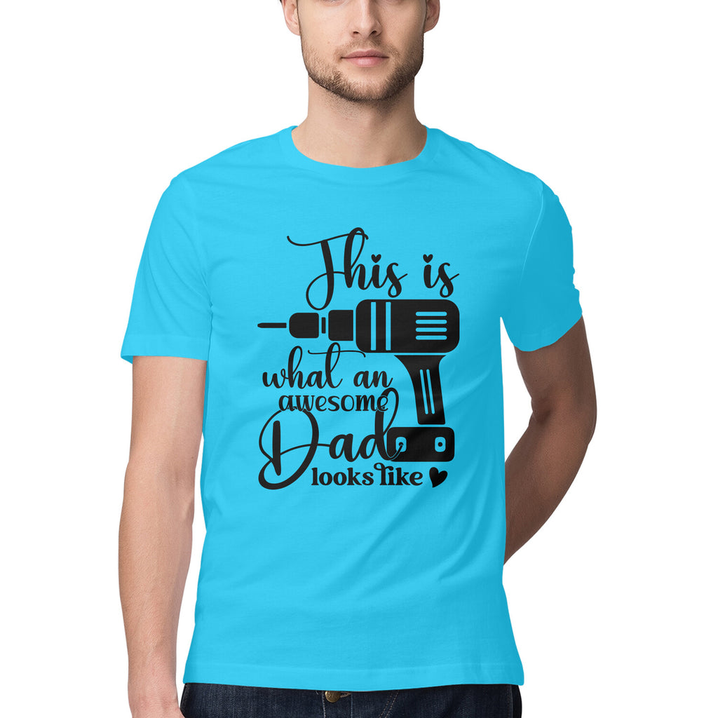 Men's This What An Awesome Dad Looks Like Design Printed T-Shirt