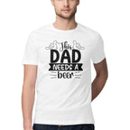 Men's This Dad Needs A Beer Design Printed T-Shirt