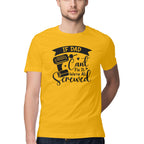 Men's If Dad can't fix it We're all Screwed Design Printed T-Shirt