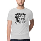 Men's If Dad can't fix it We're all Screwed Design Printed T-Shirt