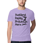Men's Husband Daddy Protector Hero Design Printed T-Shirt